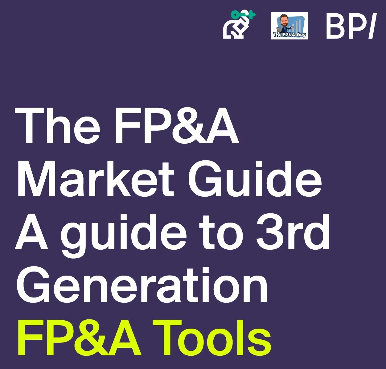Best Practice Guides | Learn from Experts — The FP&A Guy